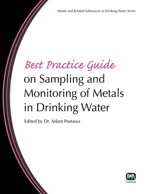 cover image of Best Practice Guide on Metals Removal From Drinking Water by Treatment